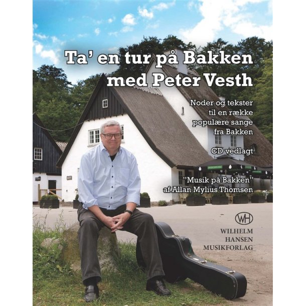 Peter Vesth: Ta' En Tur P Bakken Med Peter Vesth (Book/CD)