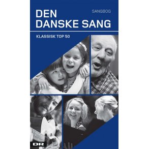 Den Danske Sang - Klassisk Top 50 (Songbook)