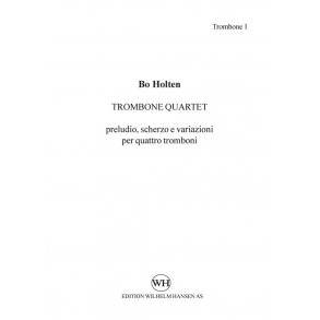Bo Holten: Trombone Quartet (Parts)