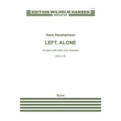 Hans Abrahamsen: Left, Alone (Score)