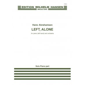 Hans Abrahamsen: Left, Alone (Piano Solo)
