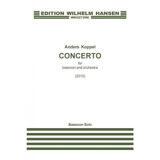 Anders Koppel: Concerto For Bassoon And Orchestra (Solo Part)