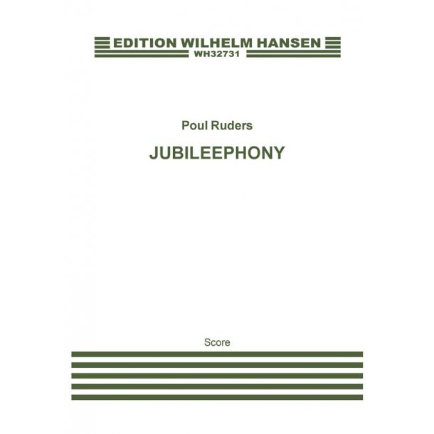 Poul Ruders: Jubileephony (Score)