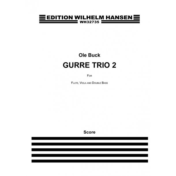 Ole Buck: Gurre Trio 2 (Score And Parts)