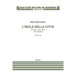 Bent S&oslash;rensen: L'Isola Della Citta (Score)