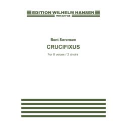 Bent S&oslash;rensen: Crucifixus (Vocal Score)