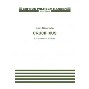 Bent Sørensen: Crucifixus (Vocal Score)