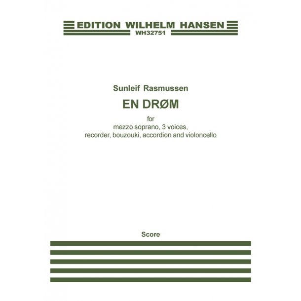 Sunleif Rasmussen: En Dr&oslash;m (Score)