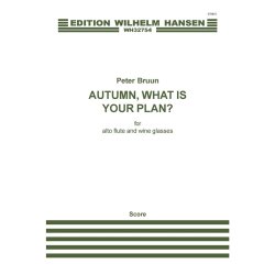 Peter Bruun: Autumn, What Is Your Plan? (Alto Flute Solo)