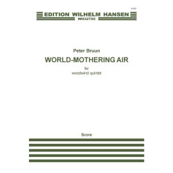 Peter Bruun: World-Mothering Air (Score)