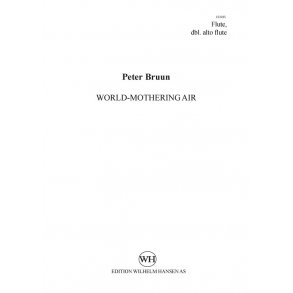 Peter Bruun: World-Mothering Air (Parts)