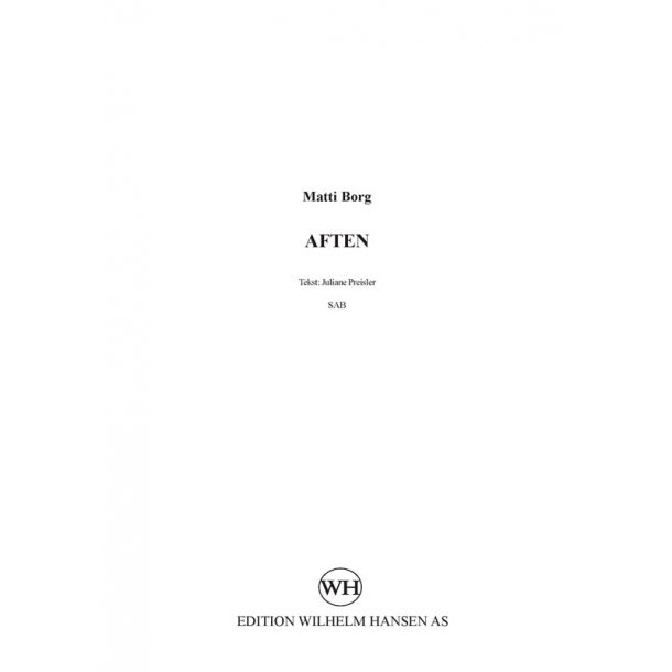 Matti Borg (Arr. Merete Wendler): Aften (SAB)