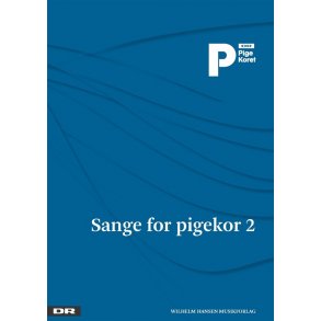 Sange For Pigekor 2 - DR PigeKoret (SSAA)