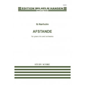 Ib Nørholm: Afstande - Sinfonia For Piano Trio And Orchestra Op. 204 (Study Score)