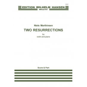 Niels Marthinsen: Two Resurrections (Score And Part)