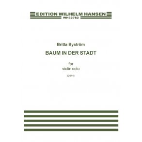 Britta Byström: Baum In Der Stadt (Solo Violin)