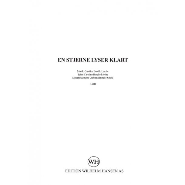 Caroline Borello Lerche: En Stjerne Lyser Klart (Vocal Score)