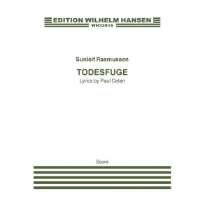 Sunleif Rasmussen: Todesfuge (Score)