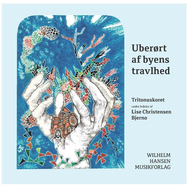 Klaus Brinch / Tritonuskoret: Uberrt Af Byens Travlhed (CD)