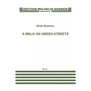 Britta Byström: A Walk On Green Streets (Score)