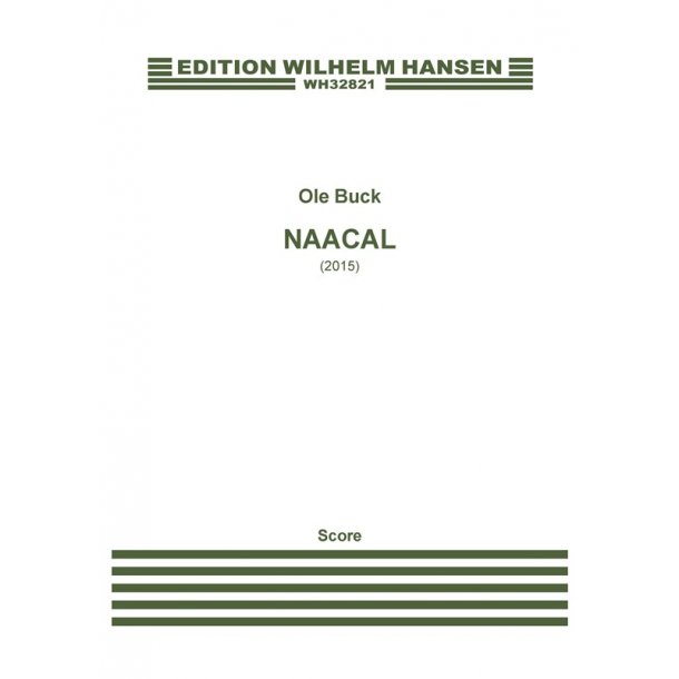 Ole Buck: Naacal (Score)