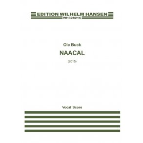 Ole Buck: Naacal (Vocal Score)