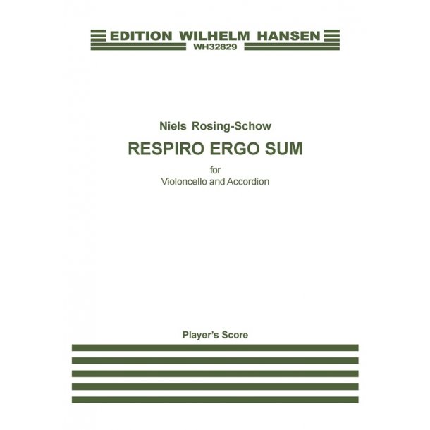 Niels Rosing-Schow: Respiro Ergo Sum (Player's Score)