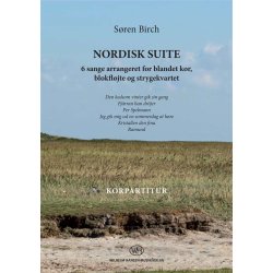 S&oslash;ren Birch: Nordisk Suite (Choral Score)
