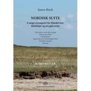 Søren Birch: Nordisk Suite (Choral Score)