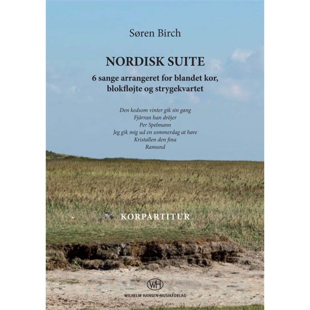 S&oslash;ren Birch: Nordisk Suite (Choral Score)
