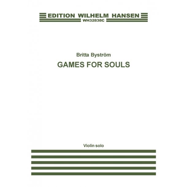 Britta Bystr&ouml;m: Games For Souls (Violin Solo Part)