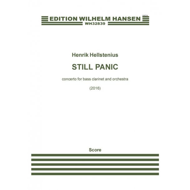 Henrik Hellstenius: Still Panic - Concerto for Bass Clarinet and Orchestra (Score)