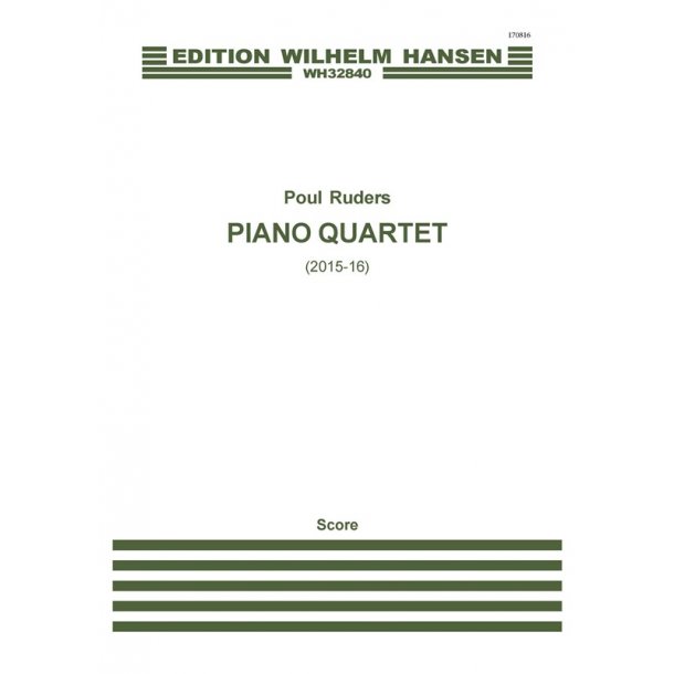 Poul Ruders: Piano Quartet (Score)