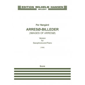 Per Nørgård: Arresø-Billeder (Saxophone and Piano)