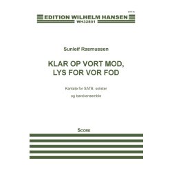 Sunleif Rasmussen: Klar Op Vort Mod, Lys For Vor Fod (Score)