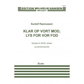 Sunleif Rasmussen: Klar Op Vort Mod, Lys For Vor Fod (Score)