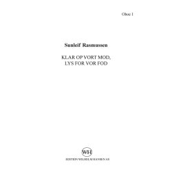 Sunleif Rasmussen: Klar Op Vort Mod, Lys For Vor Fod (Parts)