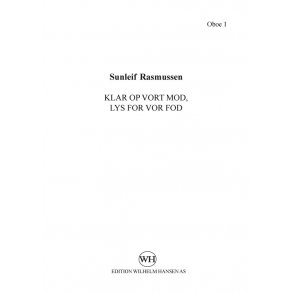Sunleif Rasmussen: Klar Op Vort Mod, Lys For Vor Fod (Parts)
