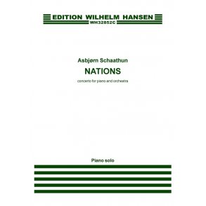 Asbjørn Schaathun: Nations - Concerto For Piano And Orchestra (Piano Solo Part)