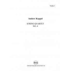 Anders Koppel: String Quartet No.4 (Parts)
