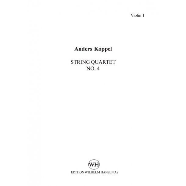 Anders Koppel: String Quartet No.4 (Parts)