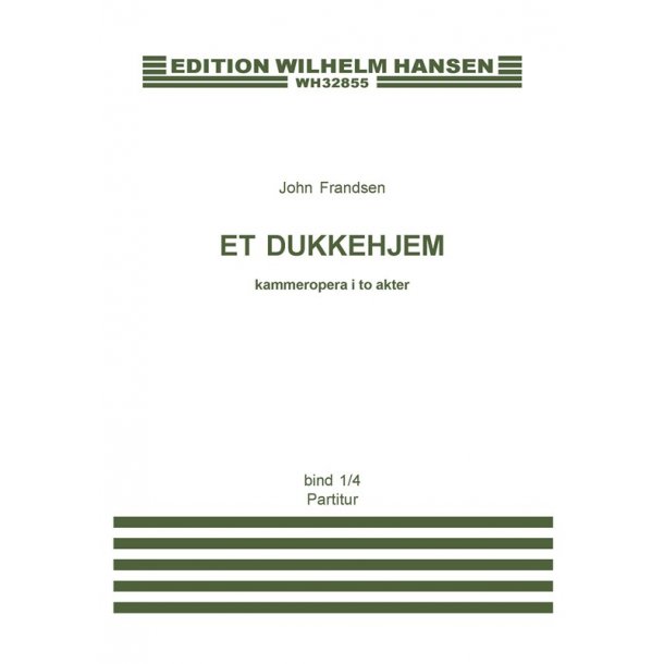 John Frandsen: Et Dukkehjem (Score)