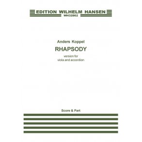 Anders Koppel: Rhapsody - 2012 Version (Score And Part)