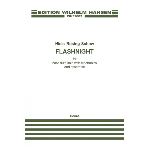 Niels Rosing-Schow: Flashnight (Score)
