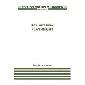 Niels Rosing-Schow: Flashnight (Solo Flute Part)