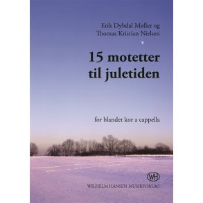 Thomas Kristian Nielsen: 15 Motetter Til Juletiden (SATB)
