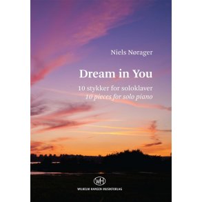 Niels Nørager: Dream In You (Piano Solo)