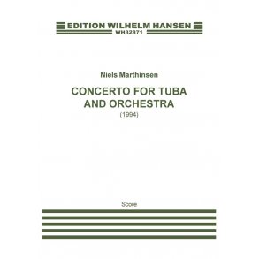 Niels Marthinsen: Concerto For Tuba And Orchestra (Score)