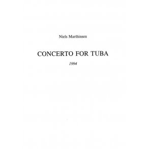 Niels Marthinsen: Concerto For Tuba And Orchestra (Solo Tuba Part)