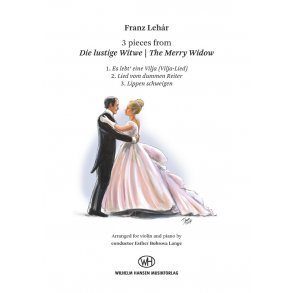 Franz Lehár: 3 Pieces From Die Lustige Witwe (The Merry Widow)